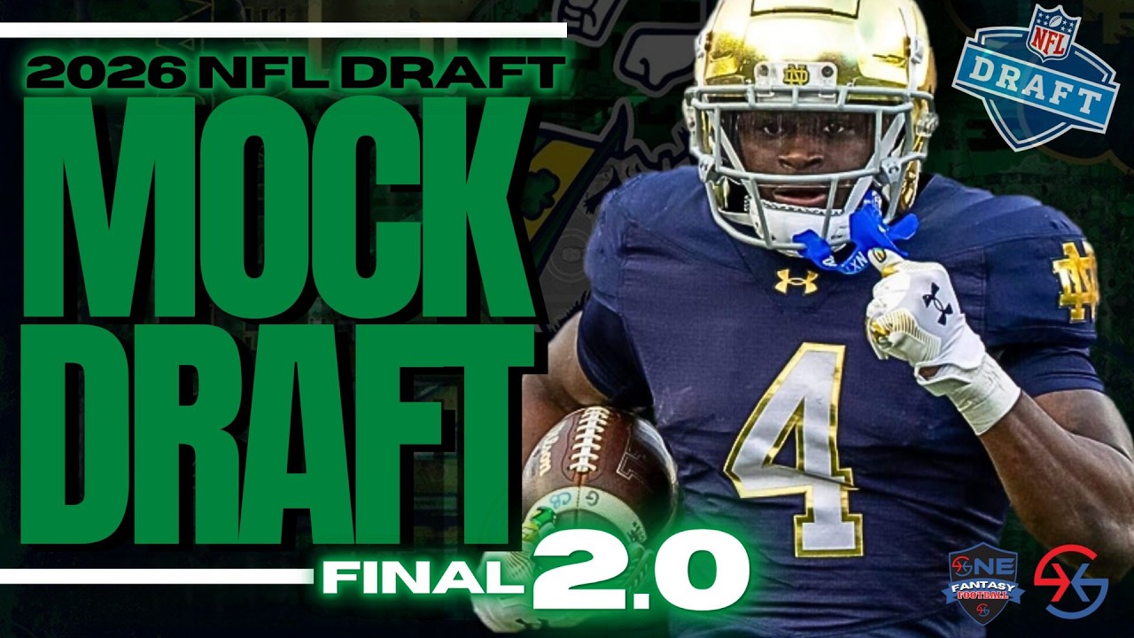 MOCK DRAFT 2.0 FINAL – 2026 NFL DRAFT – First Round NFL Mock Draft