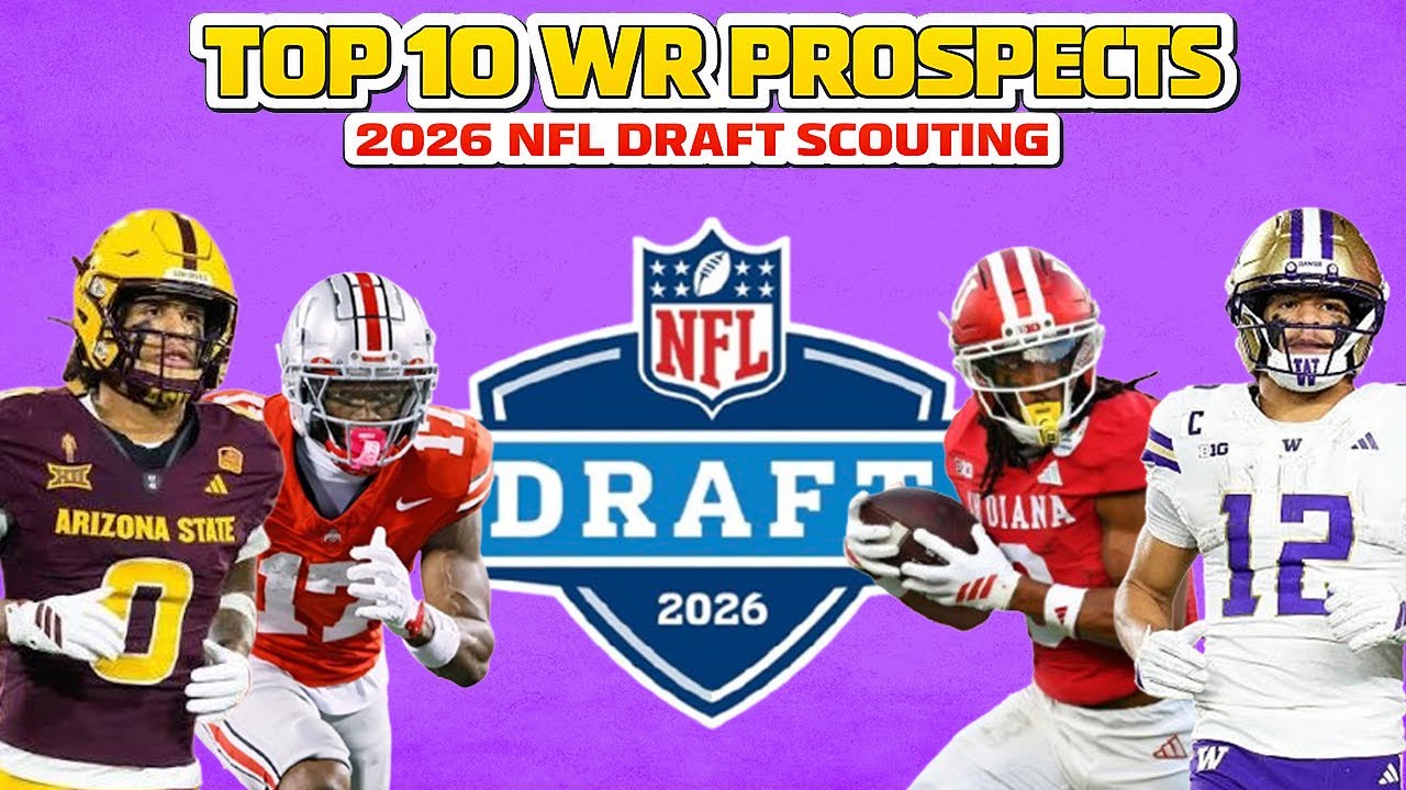 TOP 10 WIDE RECEIVER PROSPECTS | 2026 NFL DRAFT