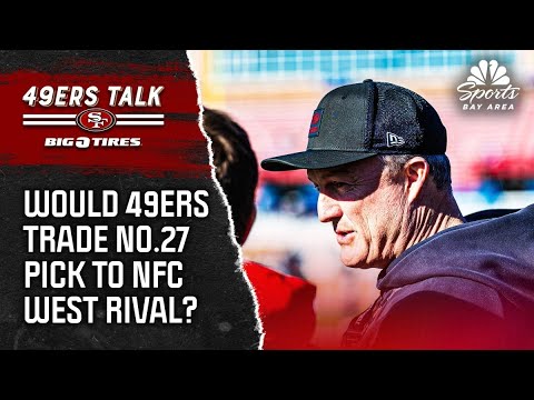 Would the 49ers consider trading first-round NFL draft pick to NFC West rival? | NBC Sports Bay Area Would the 49ers consider trading first-round NFL draft pick to NFC West rival? | NBC Sports Bay Area